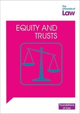 Foundations of Law - Equity and Tru..., University of L