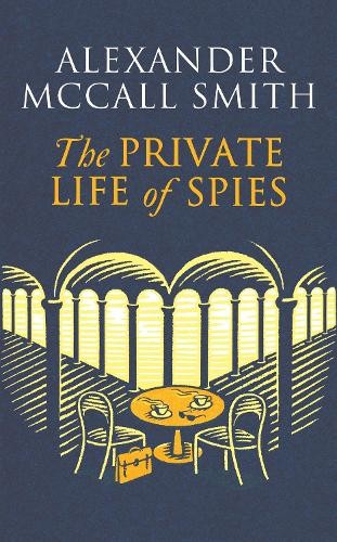 The private life spies - the,