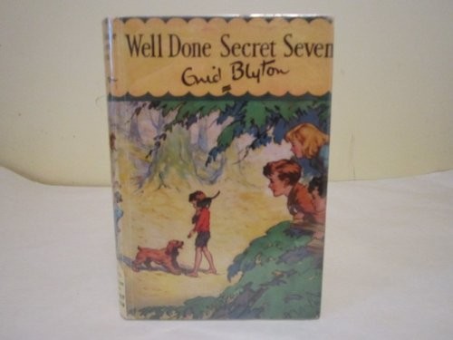 Well done secret seven enid - well, done,