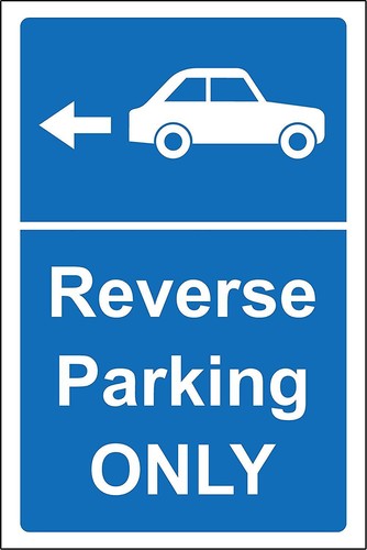 Reverse parking only - , safety