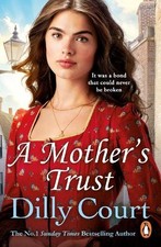 A Mother's Trust by Dilly