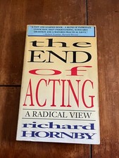 End of Acting : A Radical View