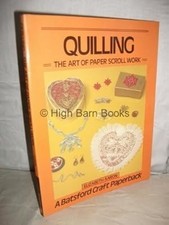 Quilling: Art of Paper Scroll Work (Craft Paperbacks), Aaron, Elisabeth, Used; V