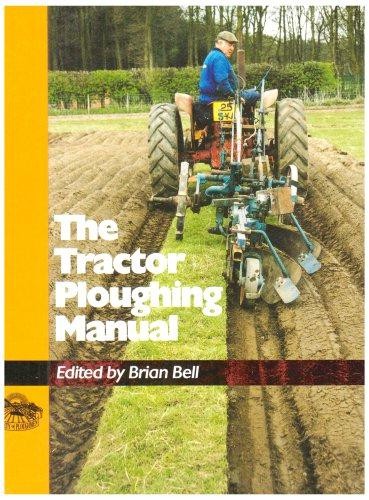 The tractor ploughing manual - tractor,