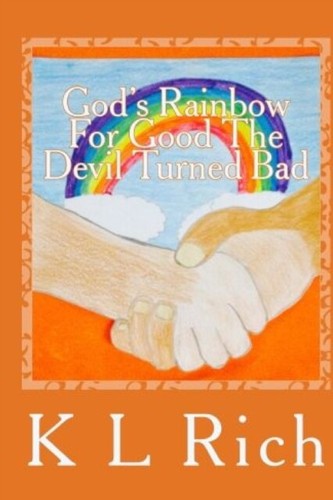 Rich god rainbow - for, good