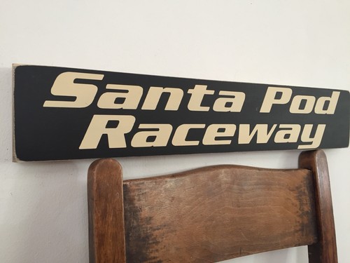 Santa pod raceway sign - santa,