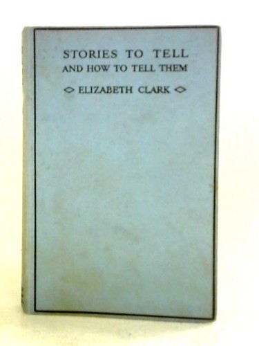 Stories tell and how to - stories,