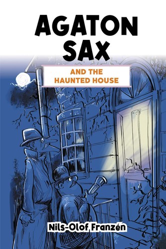Agaton sax and - and, the