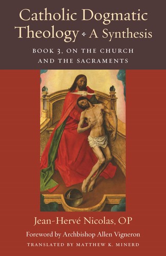 Catholic Dogmatic Theology by