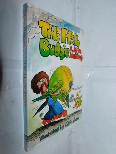 The budgie by - the, mike