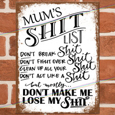 MUMS LIST Funny Metal Signs