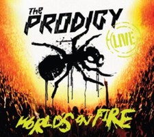 The Prodigy : World's On Fire