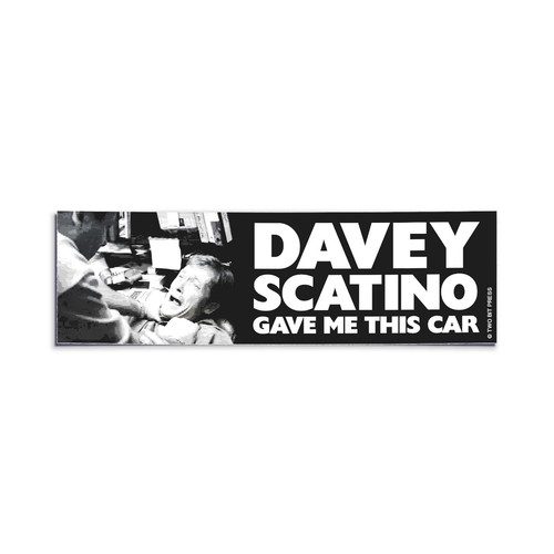 Davey scatino bumper sticker - sticker,