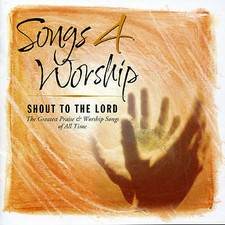 Various Artists : Songs 4 Worship: Shout to the Lord CD FREE Shipping, Save £s