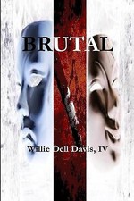 Brutal By IV  Willie Dell