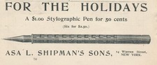 Magazine Ad - 1894 - Asa L. Shipman's Sons , New York - Stylographic Pen