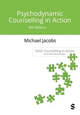 Psychodynamic Counselling in Action by Michael Jacobs (Paperback Book)