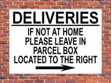 DELIVERIES IF NOT HOME PLEASE
