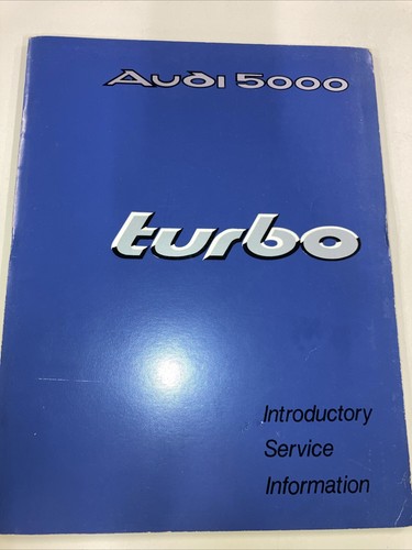 Audi 5000 turbo service - turbo,