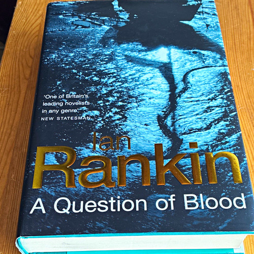 Ian rankin question blood - ian, of