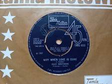 ISLEY BROTHERS - WHY WHEN LOVE IS GONE - UK TAMLA  TMG 652- VG++
