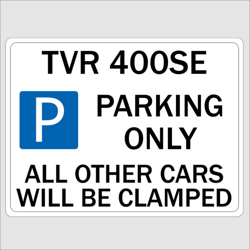 Tvr 400se parking sign - tvr,