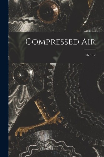 Compressed air n 12 - compressed, 26