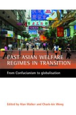 East Asian Welfare Regimes in Transition : From Confucianism to G