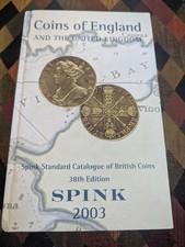 Coins Of England Spink Hardback Book 2003 UK History 38th Edition - Used