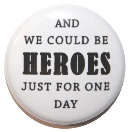 Could be heroes - 1", heroes"