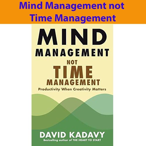 Mind management not - management, time