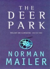 The Deer Park By Norman Mailer. 9780349109978