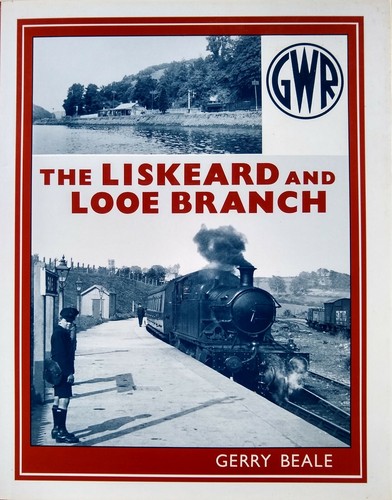 Liskeard and looe branch - looe,