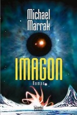 Imagon. by Marrak, Michael |