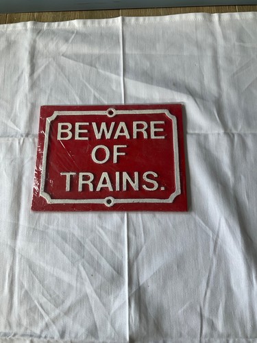 Metal beware the trains - beware,