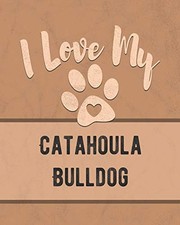 			I Love My Catahoula