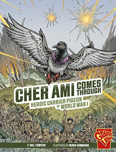 Cher ami comes - through:, heroic