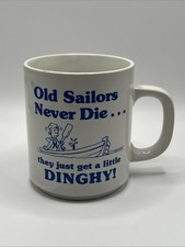 Old Sailors Never Die, They