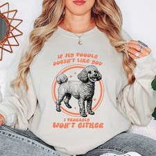 If My Poodle Doesnt Like You