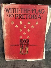 RARE COLLECTABLE- With The Flag To Pretoria Boer War Books - Circa 1900