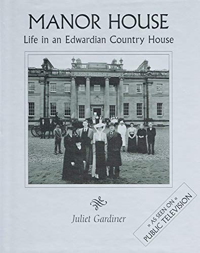 Manor house life an - life,