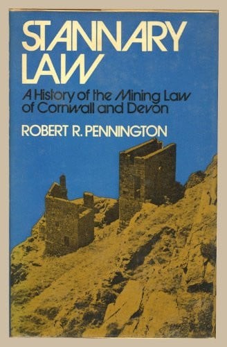 Stannary law history the - law:,