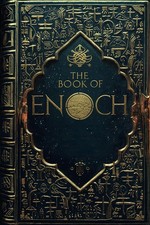 The Book of Enoch: Complete