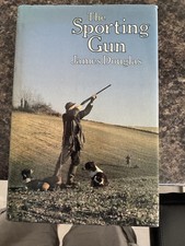 THE SPORTING GUN Douglas. Shotgun, Rifle, Game Shooting, Wildfowling, Stalking