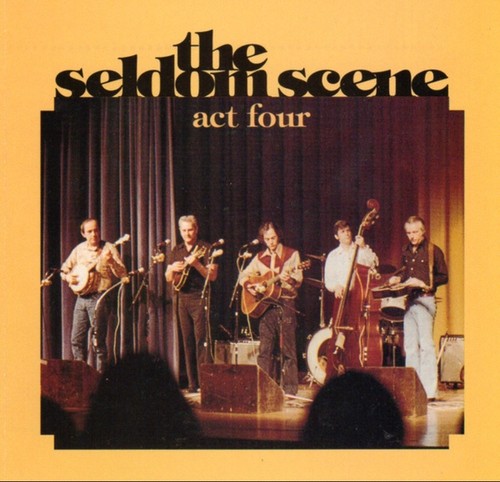 Act four the seldom scene - the,