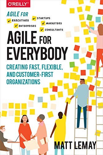 Agile for everybody creating - everybody:,