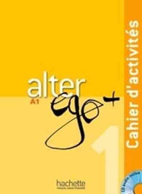 Alter ego cahier dactivites - +:,