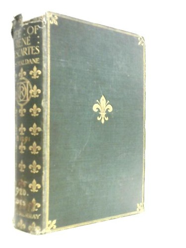 Descartes his life times - &,