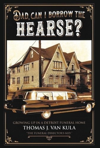 Dad can borrow the hearse - dad,,