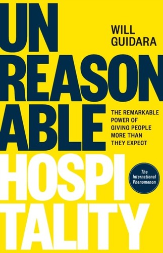 Unreasonable hospitality - hospitality, by